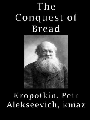cover image of The Conquest of Bread